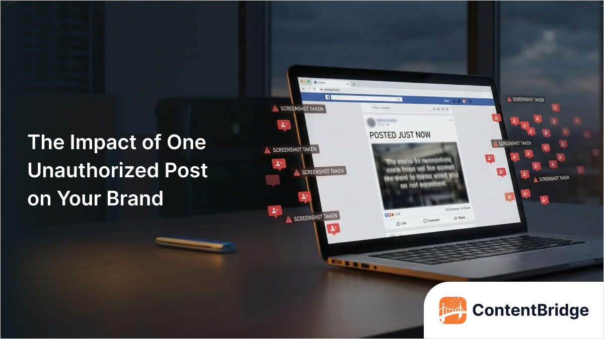 How One Unauthorized Post Can Damage a Brand Overnight