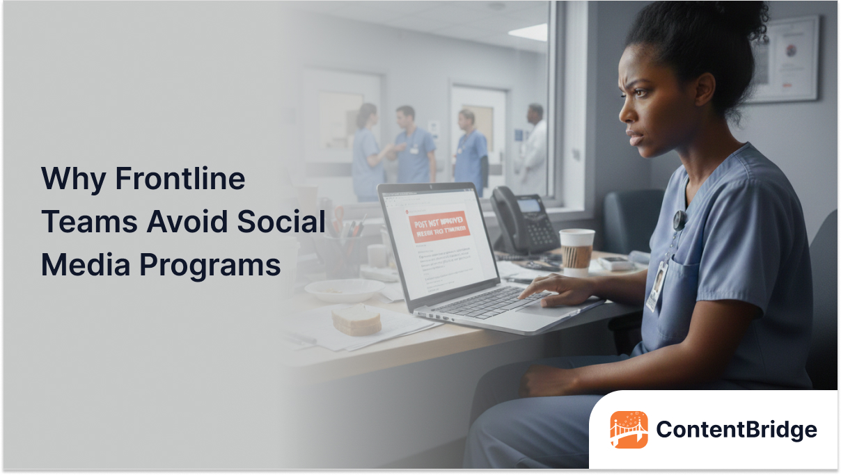 Why Frontline Teams Avoid Social Media Programs