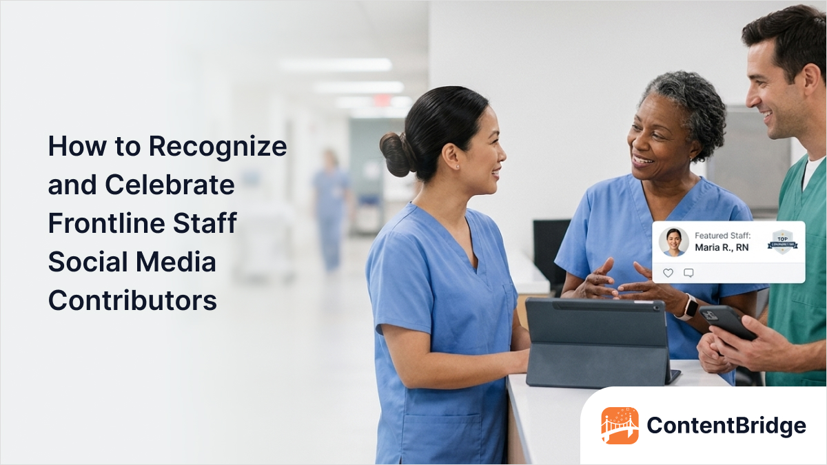 How to Recognize and Celebrate Frontline Staff Social Media Contributors