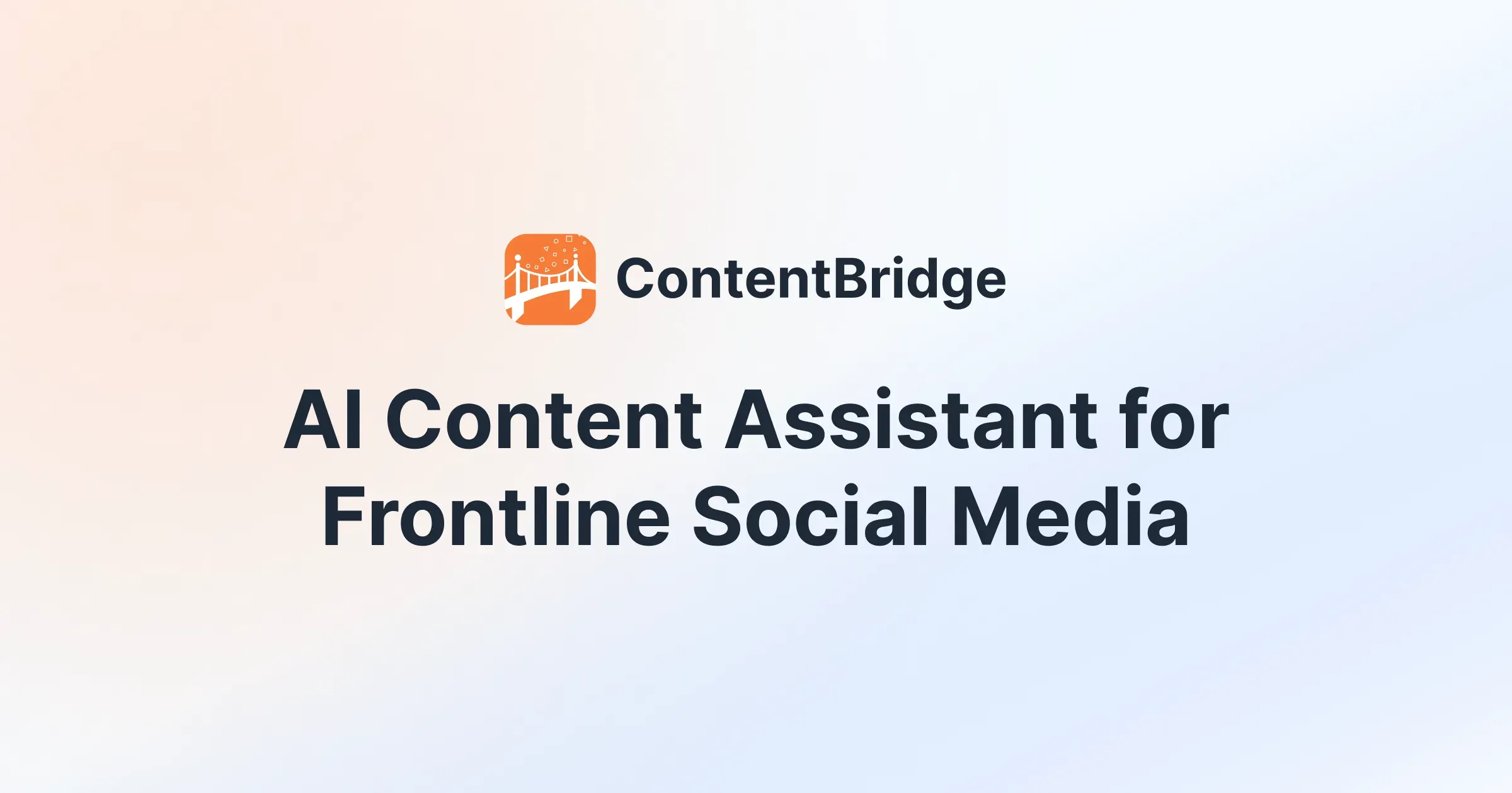 AI Content Assistant for Frontline Social Media