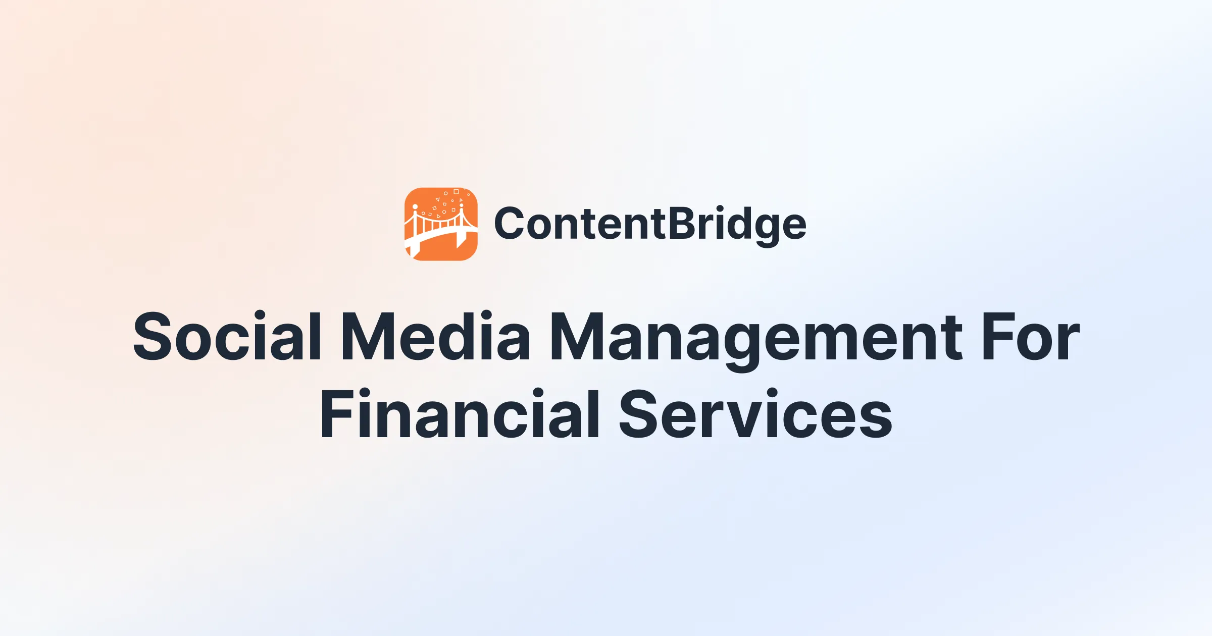 Social Media Management for Financial Services