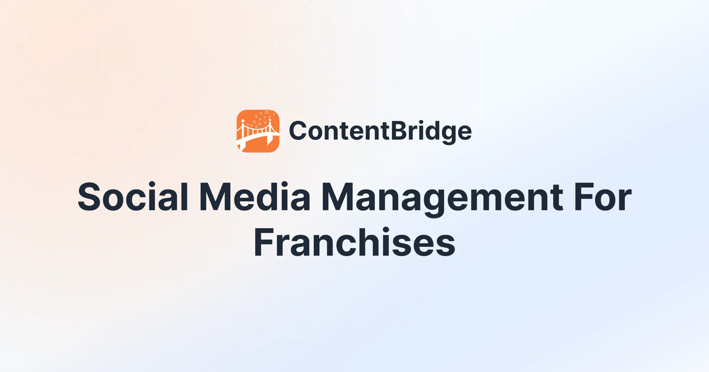 Social Media Management for Franchises
