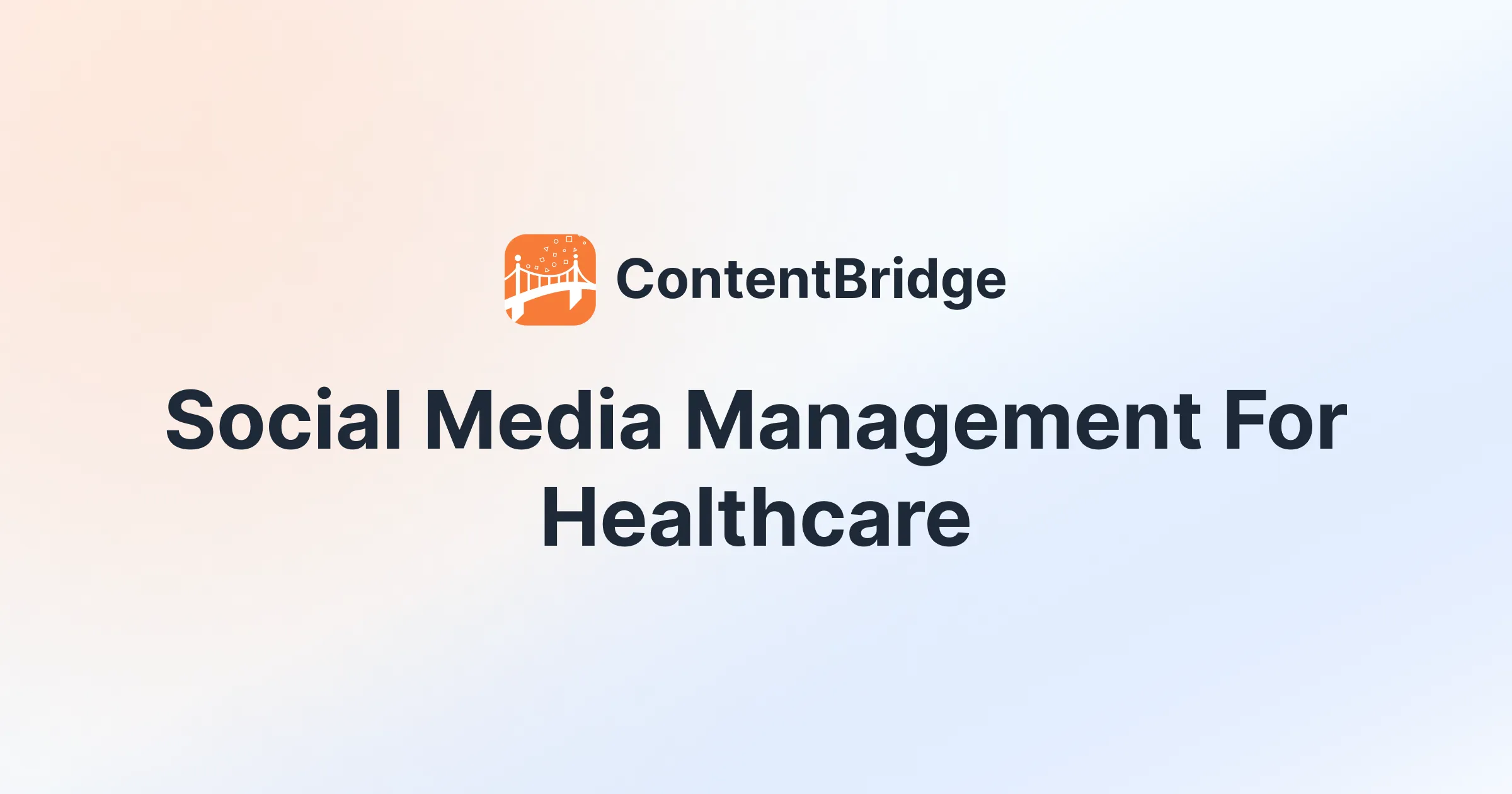 Social Media Management for Healthcare